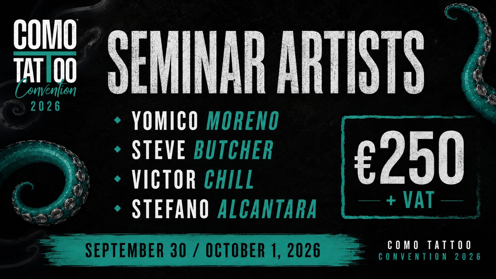 Seminar Artists Como Tattoo Convention 2026 - Yomico Moreno, Steve Butcher, Victor Chill, Stefano Alcantara